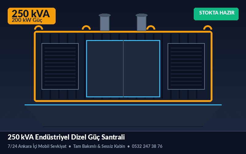 250 kVA Endüstriyel Dizel Jeneratör Kiralama Ankara